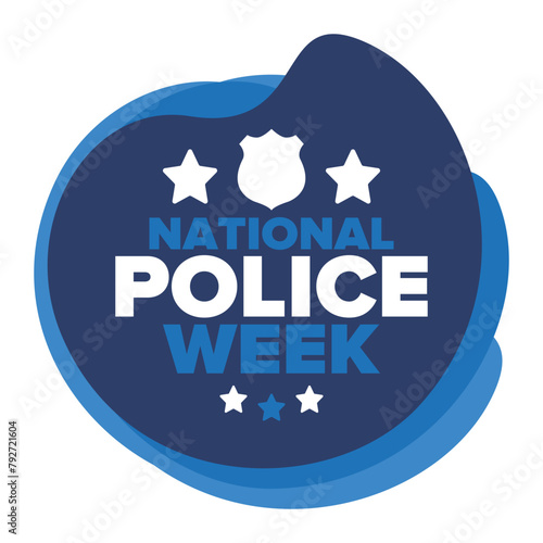 National Police Week in May. Celebrated annual in United States. In honor of the police hero. Police badge and patriotic elements. Officers Memorial Day. Poster, card, banner. Vector illustration