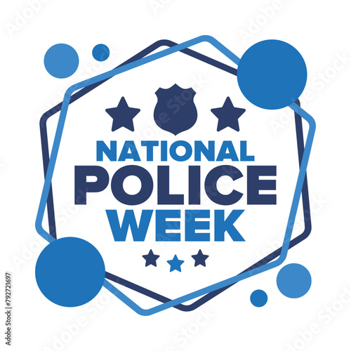 National Police Week in May. Celebrated annual in United States. In honor of the police hero. Police badge and patriotic elements. Officers Memorial Day. Poster, card, banner. Vector illustration