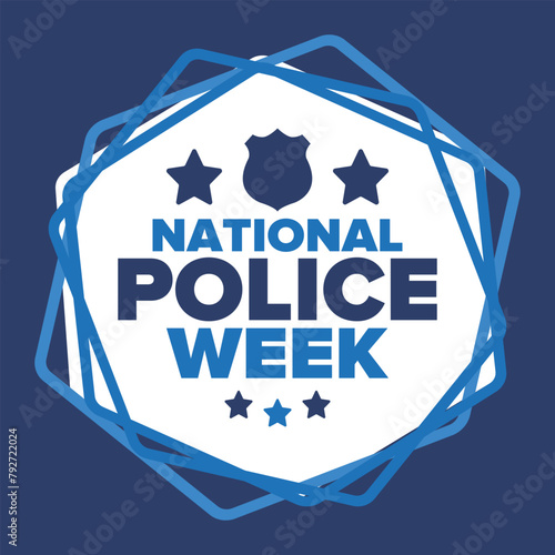 National Police Week in May. Celebrated annual in United States. In honor of the police hero. Police badge and patriotic elements. Officers Memorial Day. Poster, card, banner. Vector illustration
