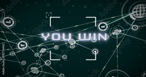 Image of you win text and network of connections on black background