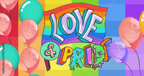 Image of love and pride text on rainbow flag over colourful balloons on rainbow background