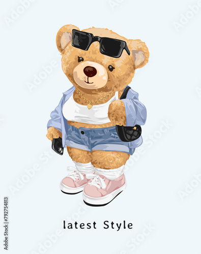 latest style slogan with bear doll stylist hand drawn vector illustration