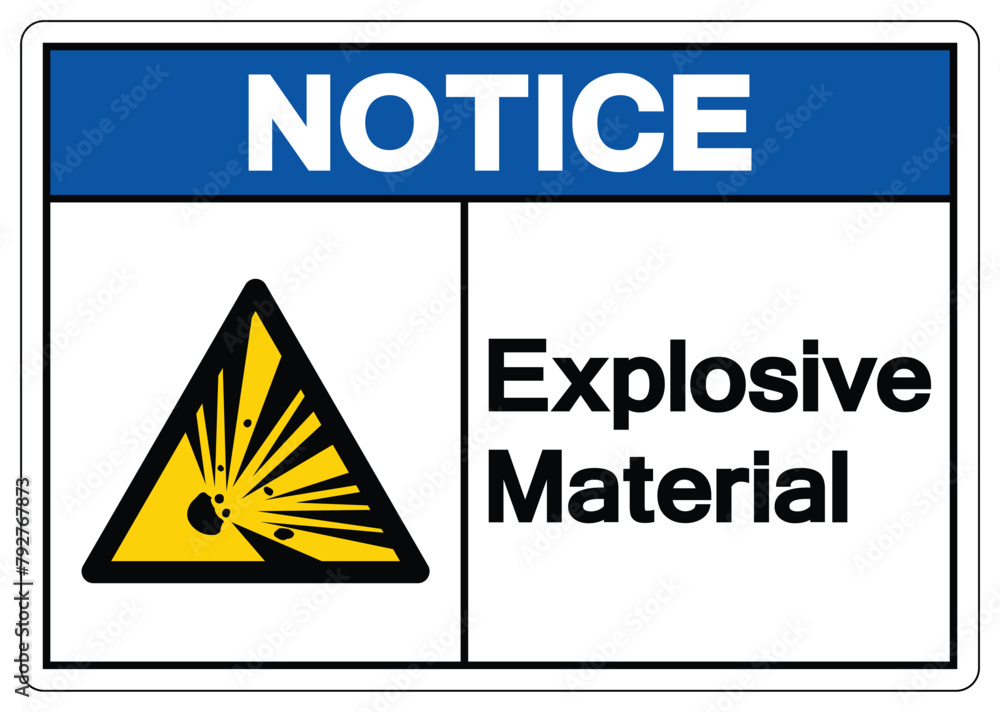 Notice Explosive Material Symbol, Vector Illustration, Isolate White On ...