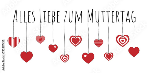 Alles Liebe zum Muttertag - Schriftzug in deutscher Sprache. Grußkarte mit hängenden Herzen.