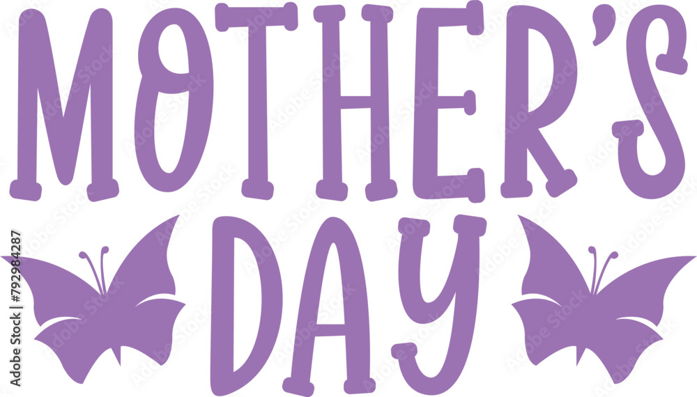 Mother’s Day typography clip art design on plain white transparent isolated background for sign, card, shirt, hoodie, sweatshirt, apparel, tag, mug, icon, poster or badge Mother’s Day typography clip art design on plain white transparent isolated background for sign, card, shirt, hoodie, sweatshirt, apparel, tag, mug, icon, poster or badge