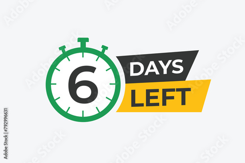 6 days to go countdown template. 6 day Countdown left days banner design. 6 Days left countdown timer
