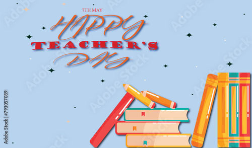 vector happy teacher's day 7 may celebration and wish post template,banner,post for social media background