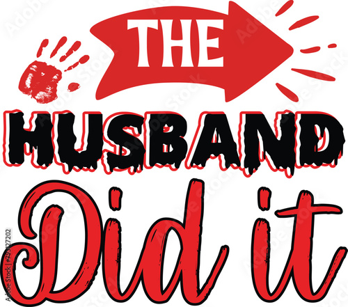 The Husband Did It
