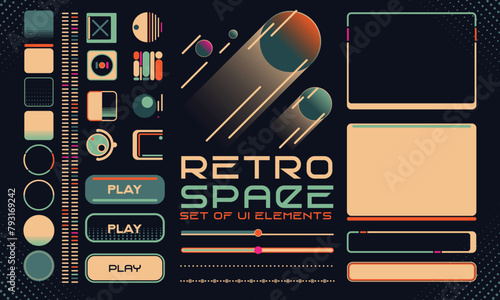 Retro futuristic cosmic illustration set. Game Interfase elements fo HUD in retro futurism style. Good for retro posters, flyers, interfaces. Vector Illustration. EPS10 (ID: 793169242)