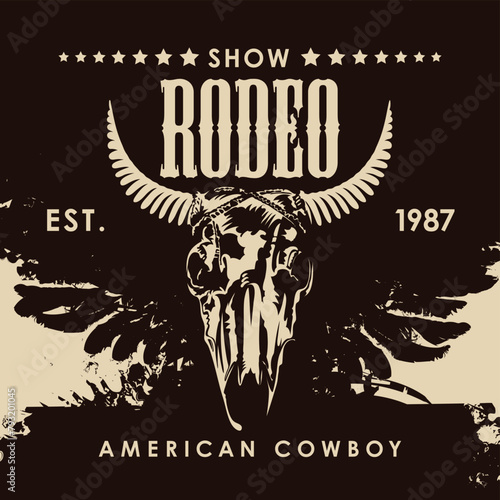 Banner for a Cowboy Rodeo show in retro style. Vector illustration with a skull of bull and lettering on an abstract background with black wings. Suitable for poster, label, flyer, banner, invitation