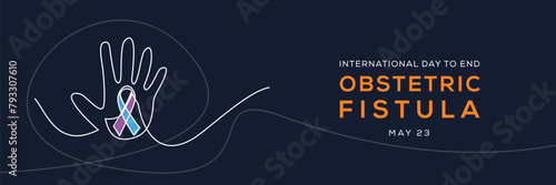 International Day to End Obstetric Fistula, held on 23 May.