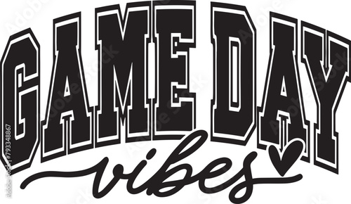 Game day vibes vector, gameday vibes, gameday vibes svg, gameday vibes png