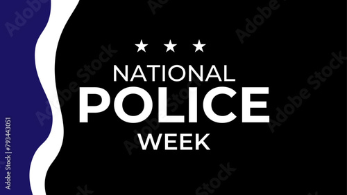 National Police Week in May. Celebrated annual in United States. In honor of the police hero. Officers Memorial Day. banner, cover, poster, flyer, card, placard, background. Vector illustration