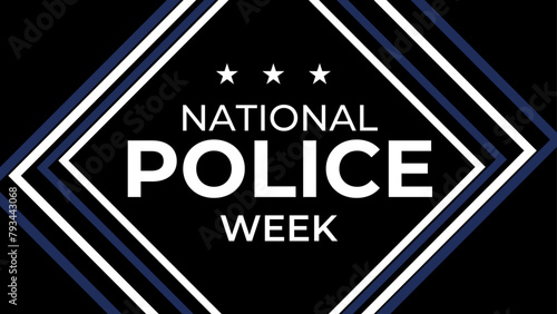 National Police Week in May. Celebrated annual in United States. In honor of the police hero. Officers Memorial Day. banner, cover, poster, flyer, card, placard, background. Vector illustration