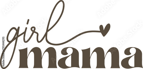 Girl mama SVG, mom of girls vector, Mothers day svg, girl mom png, Girl mama vector