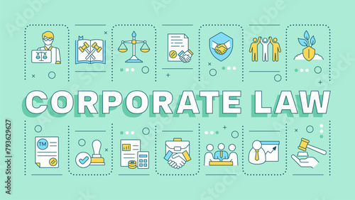Corporate law turquoise word concept. Litigation support, lawyer. Business contract signing. Typography banner. Vector illustration with title text, editable icons color. Hubot Sans font used