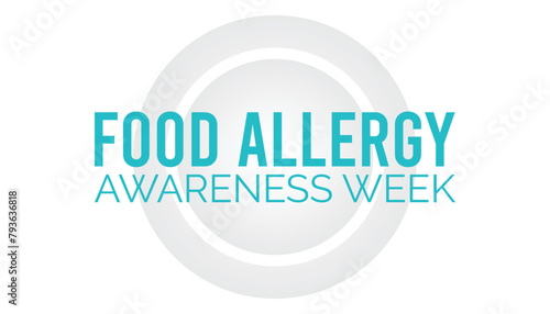 Food Allergy Awareness Week observed every year in May. Template for background, banner, card, poster with text inscription.