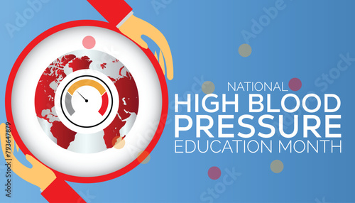 national high blood pressure education month observed every year in May. Template for background, banner, card, poster with text inscription.