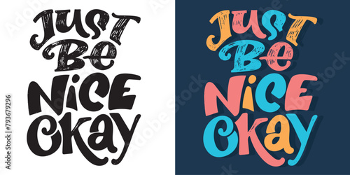 Funny lettering hand drawn doodle quote. Lettering t-shirt design, 100% vector.