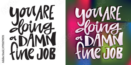 Funny lettering hand drawn doodle quote. Lettering t-shirt design, 100% vector.