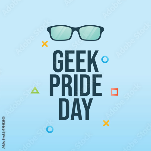 vector graphic of Geek Pride Day ideal for Geek Pride Day celebration.