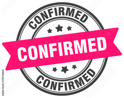 confirmed stamp. confirmed label on transparent background. round sign