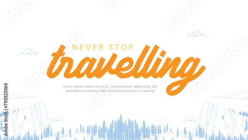 Adventure travelling banner with yellow typo over it and   nature illustration under it in full vector form 