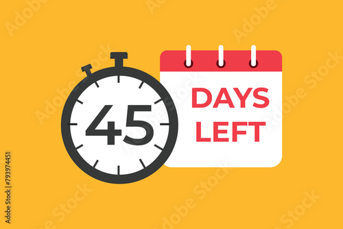 45 days to go countdown template. 45 day Countdown left days banner design. 45 Days left countdown timer 