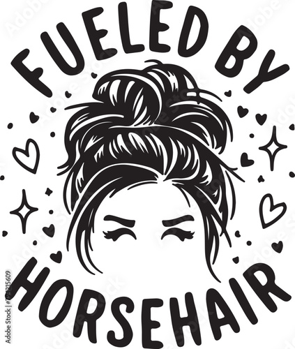 Fueled By Horsehair