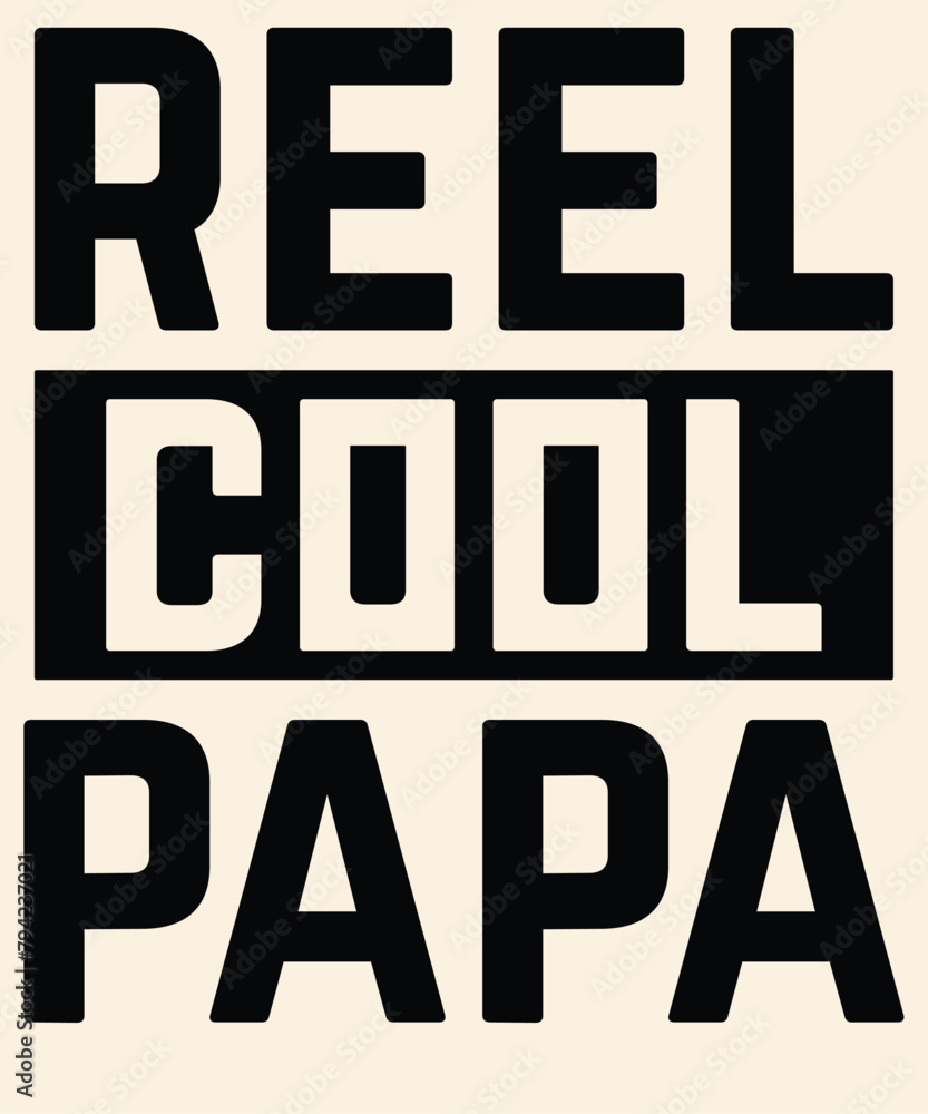Reel cool papa Graphic Design