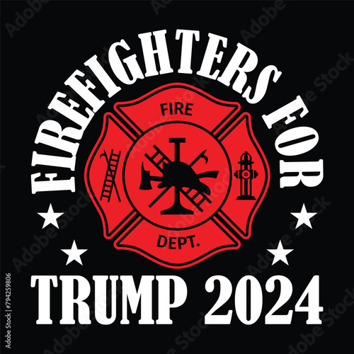 Firefighters For Trump 2024