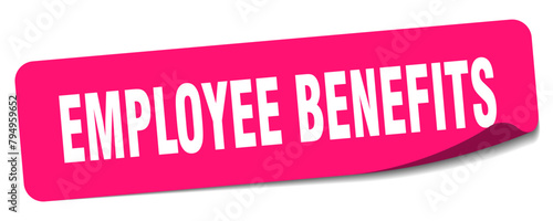 employee benefits sticker. employee benefits label