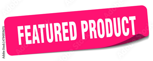 featured product sticker. featured product label