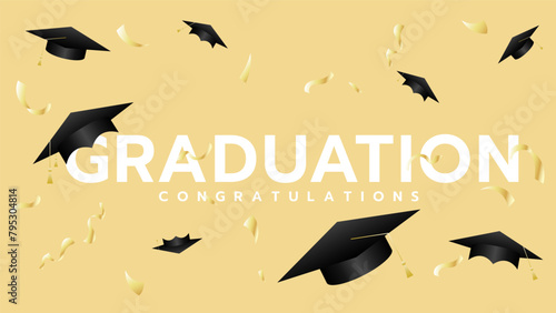 Graduation, Congratulations with cap on yellow background . Template for graduation design ,Vector illustration EPS 10
