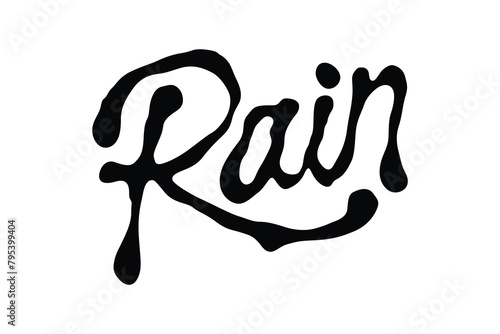 Rain Text Design, Vector Black and white, Handwriting, Banner With Rain Drop