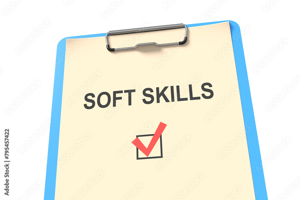 Clipboard checklist text Soft Skills. The concept of planning and execution. 3D illustration. Clipboard checklist text Soft Skills. The concept of planning and execution. 3D illustration.