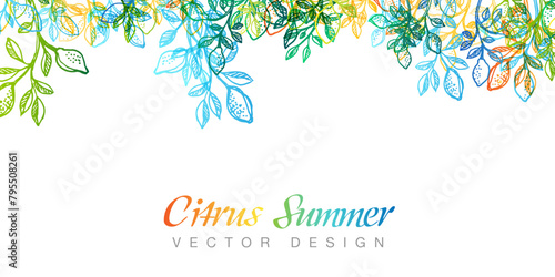Top border with copy space and branches with lemon fruits and colorful leaves. Summer vector banner.