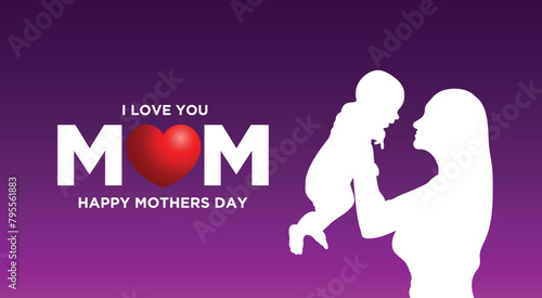 I Love You Mom. Happy Mother's Day mom and child affection concept greeting design for all mother lovers. Mother's Day Banner Design on a purple gradient. EPS Format. photo