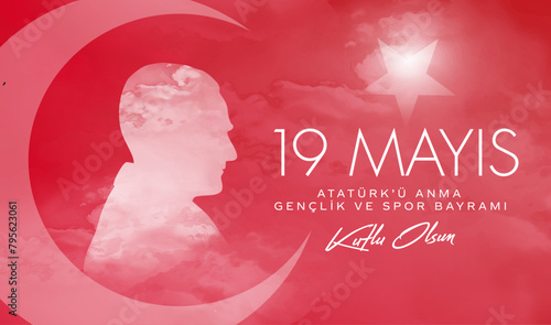  19 Mayıs Atatürk'ü Anma, Gençlik ve Spor Bayramı, translation: 19 may Commemoration of Ataturk, Youth and Sports Day. Turkey.