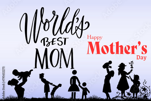 world best mom happy mothers day