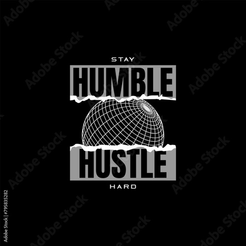 stay humble motivational quotes t shirt design graphic vector
