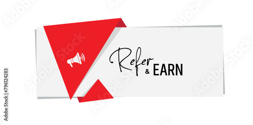 refer and earn sign on white background