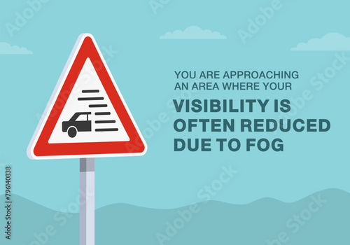 Safe driving tips and traffic regulation rules. Close-up of european "fog area" sign. Visibility is often reduced due to fog. Flat vector illustration template.