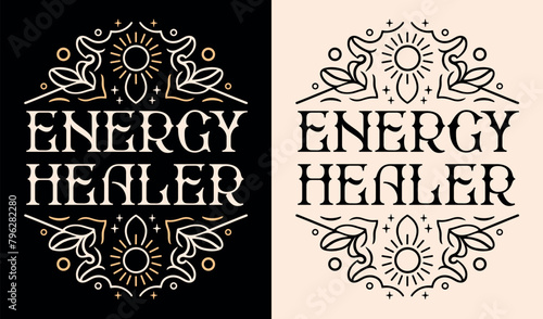 Energy healer reiki practitioner professional healing lettering clothing logo. Spiritual girl quotes celestial sun black gold elegant aesthetic text for shirt design and poster print vector cut file.