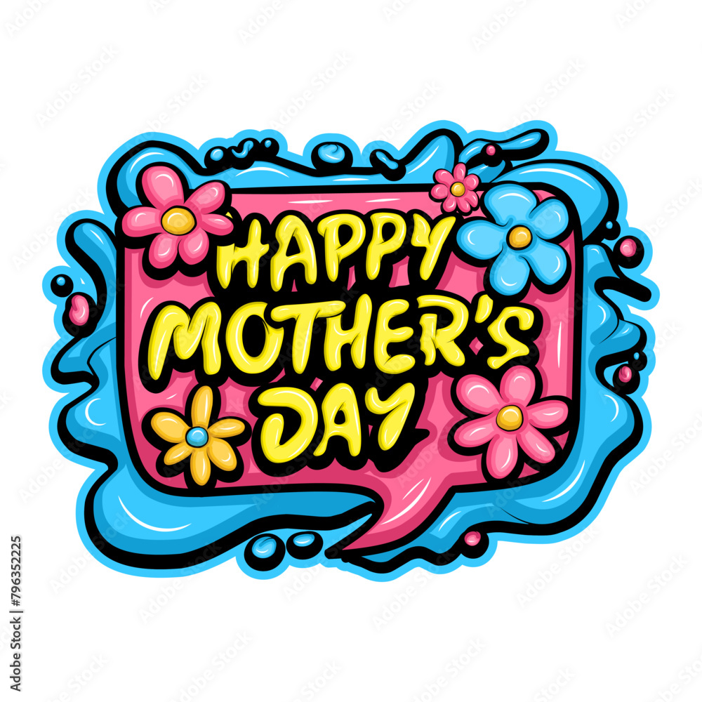 Fototapeta premium Happy Mothers Day graffiti typography