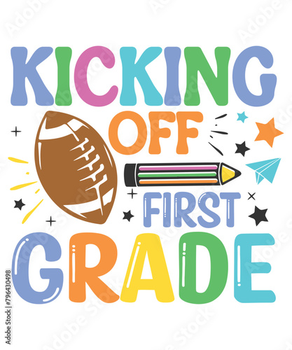 Kicking off 1st gradeschool kid life svg design