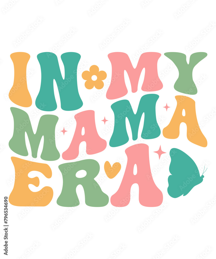 In My Mama Era Retro T shirt Design, Era Retro Design, T shirt Design