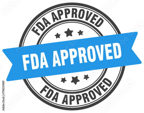 fda approved stamp. fda approved label on transparent background. round sign