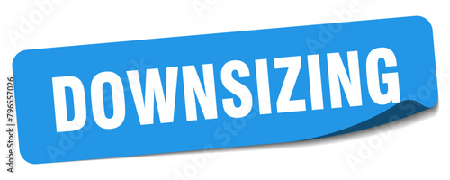 downsizing sticker. downsizing label