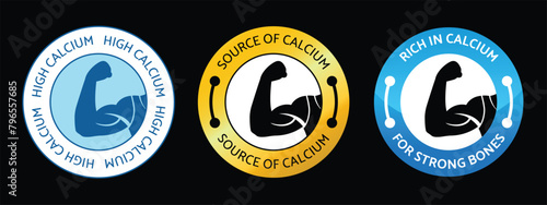 round Icon Set of Rich in Calcium, Source of Calcium, High calcium, Logo, Stamp, Badge, symbol, Picographic sign, sticker label, Strong Bone, Strong Muscle, Flat Vector for packaging.